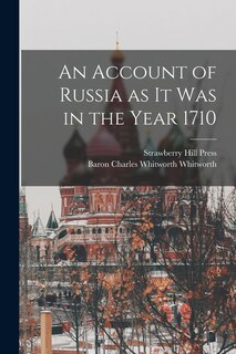 Front cover_An Account of Russia as it was in the Year 1710