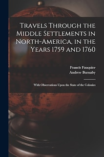 Front cover_Travels Through the Middle Settlements in North-America, in the Years 1759 and 1760