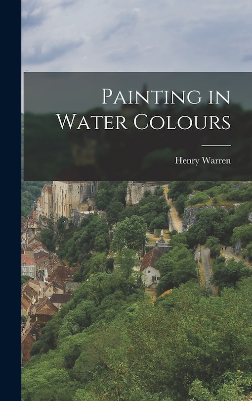 Front cover_Painting in Water Colours