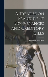 Front cover_A Treatise on Fraudulent Conveyances and Creditors' Bills