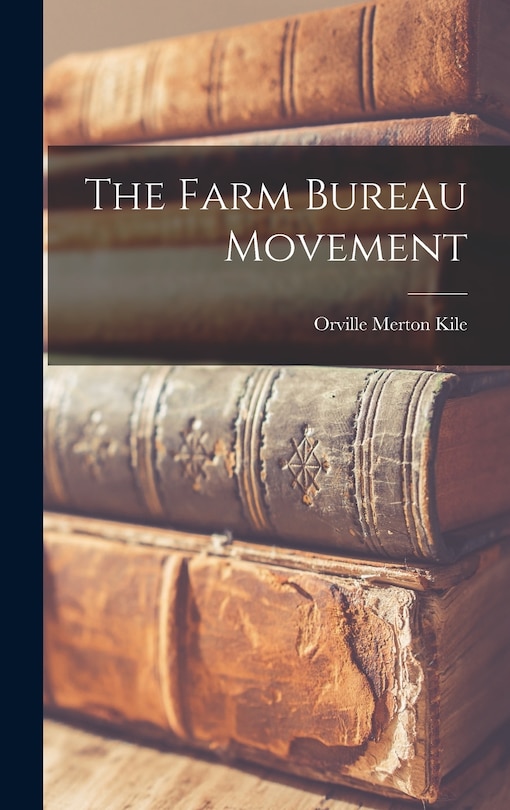 Front cover_The Farm Bureau Movement