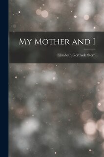Front cover_My Mother and I