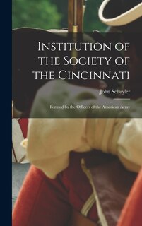 Front cover_Institution of the Society of the Cincinnati