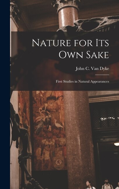 Couverture_Nature for its own Sake; First Studies in Natural Appearances