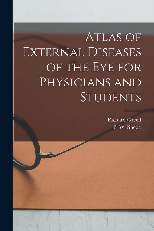 Front cover_Atlas of External Diseases of the eye for Physicians and Students