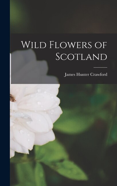 Couverture_Wild Flowers of Scotland
