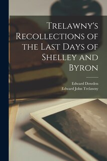 Front cover_Trelawny's Recollections of the Last Days of Shelley and Byron