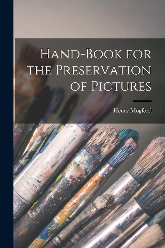 Front cover_Hand-Book for the Preservation of Pictures