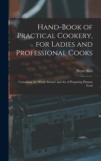 Front cover_Hand-Book of Practical Cookery, for Ladies and Professional Cooks