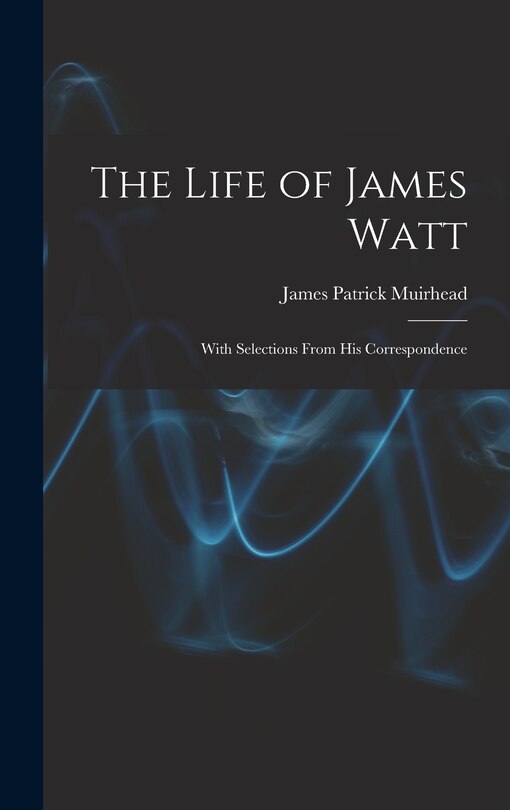 Front cover_The Life of James Watt
