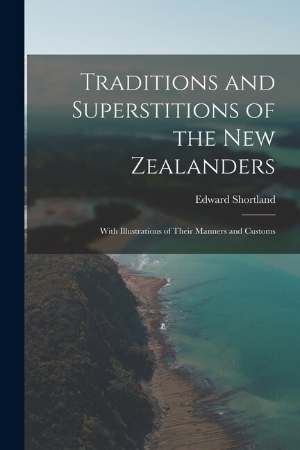 Front cover_Traditions and Superstitions of the New Zealanders
