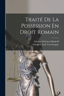 Front cover_Traité De La Possession En Droit Romain