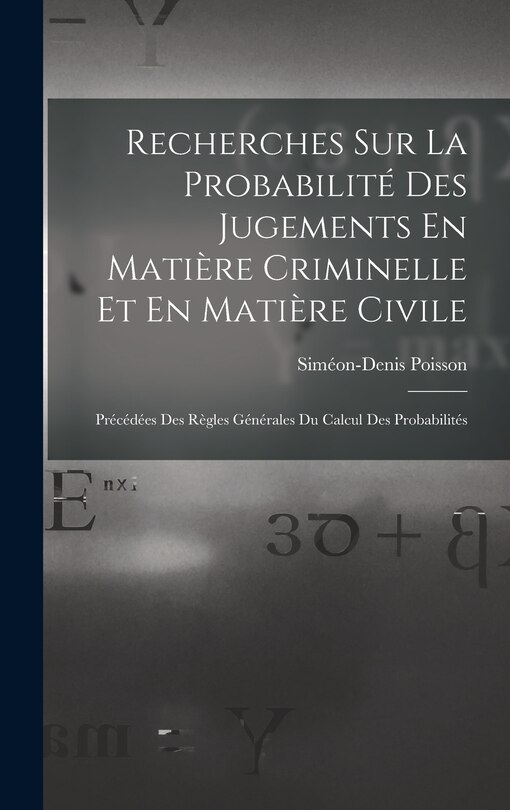 Couverture_Recherches Sur La Probabilité Des Jugements En Matière Criminelle Et En Matière Civile