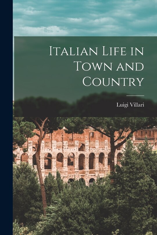 Couverture_Italian Life in Town and Country