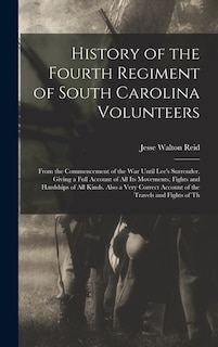 Couverture_History of the Fourth Regiment of South Carolina Volunteers
