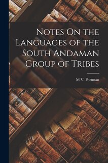 Couverture_Notes On the Languages of the South Andaman Group of Tribes