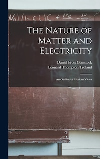 Couverture_The Nature of Matter and Electricity