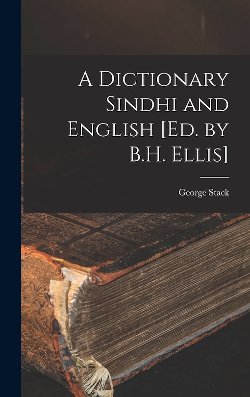Front cover_A Dictionary Sindhi and English [Ed. by B.H. Ellis]