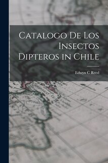 Front cover_Catalogo de los insectos Dipteros in Chile