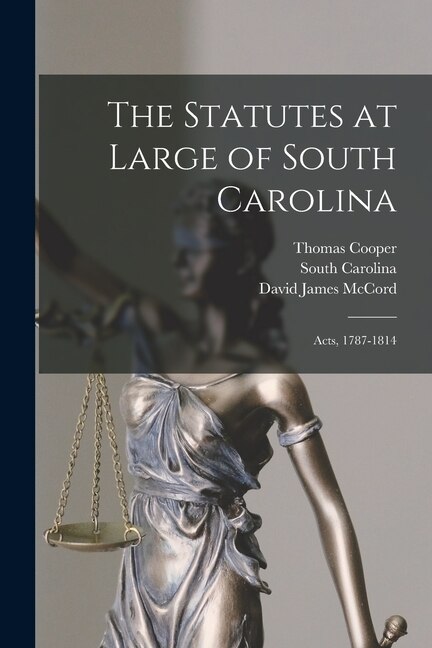 Front cover_The Statutes at Large of South Carolina