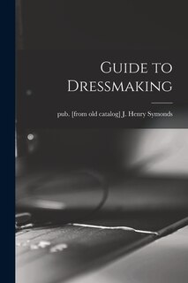 Guide to Dressmaking