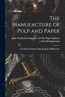 Front cover_The Manufacture of Pulp and Paper
