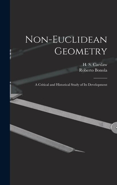 Front cover_Non-Euclidean Geometry; a Critical and Historical Study of its Development