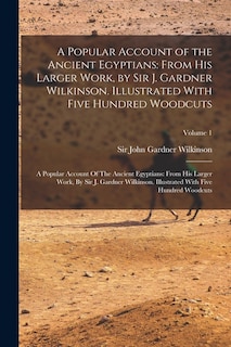 Couverture_A Popular Account of the Ancient Egyptians