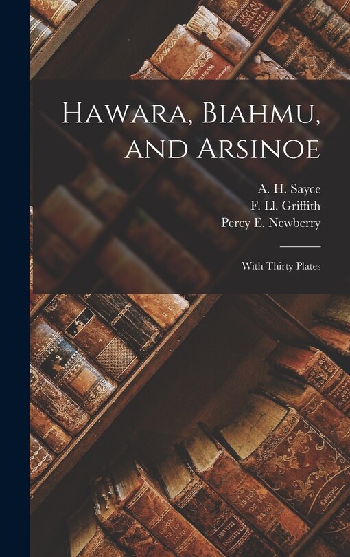 Couverture_Hawara, Biahmu, and Arsinoe