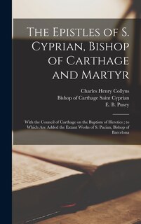 Front cover_The Epistles of S. Cyprian, Bishop of Carthage and Martyr