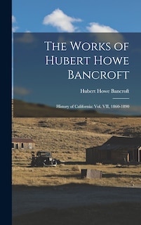 Couverture_The Works of Hubert Howe Bancroft