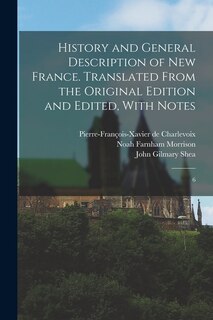 Front cover_History and General Description of New France. Translated From the Original Edition and Edited, With Notes