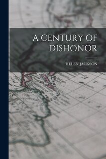 Couverture_A Century of Dishonor