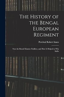 Front cover_The History of the Bengal European Regiment