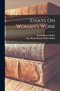 Front cover_Essays On Woman's Work