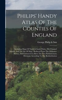 Couverture_Philips' Handy Atlas Of The Counties Of England