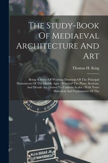 Front cover_The Study-book Of Mediaeval Architecture And Art
