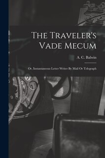 Front cover_The Traveler's Vade Mecum