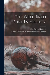 Couverture_The Well-bred Girl In Society
