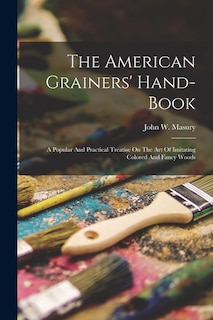 Front cover_The American Grainers' Hand-book