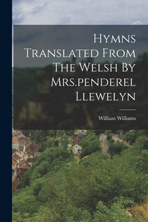 Couverture_Hymns Translated From The Welsh By Mrs.penderel Llewelyn