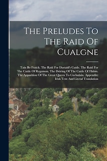 Front cover_The Preludes To The Raid Of Cualgne