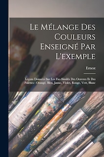 Front cover_Le mélange des couleurs enseigné par l'exemple