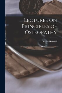 Couverture_Lectures on Principles of Osteopathy