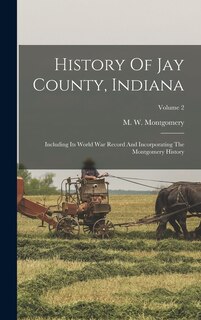 Front cover_History Of Jay County, Indiana