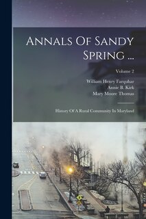 Front cover_Annals Of Sandy Spring ...
