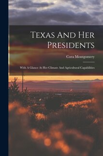 Couverture_Texas And Her Presidents