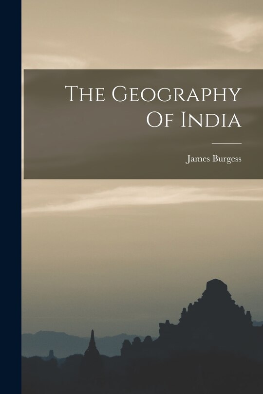Couverture_The Geography Of India