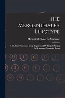Couverture_The Mergenthaler Linotype