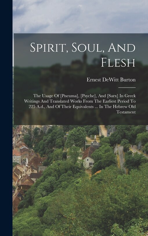 Front cover_Spirit, Soul, And Flesh